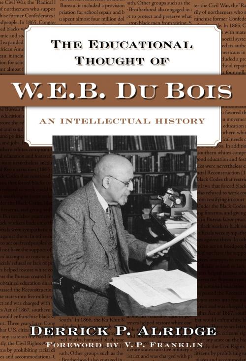 Cover of the book The Educational Thought of W.E.B. Du Bois by Derrick P. Alridge, Teachers College Press