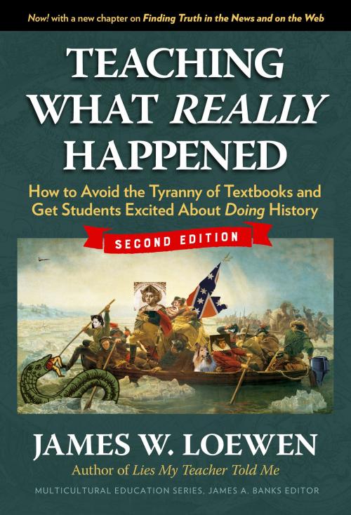 Cover of the book Teaching What Really Happened by James W. Loewen, Teachers College Press