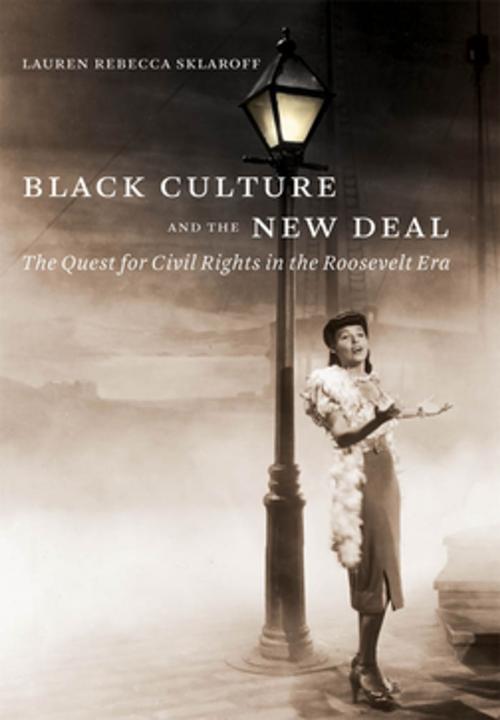 Cover of the book Black Culture and the New Deal by Lauren Rebecca Sklaroff, The University of North Carolina Press