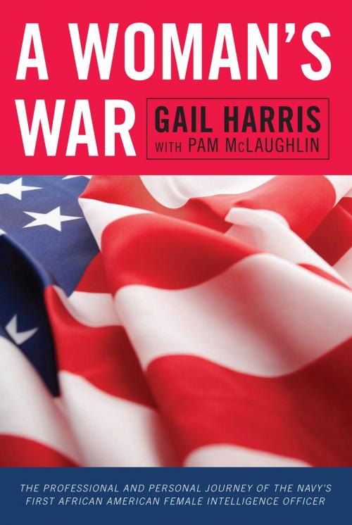 Cover of the book A Woman's War by Gail Harris, Pam McLaughlin, Scarecrow Press