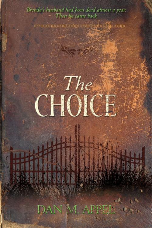 Cover of the book The Choice by Dan M. Appel, Review and Herald Publishing Association