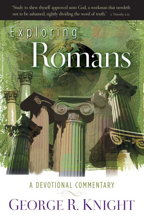 Cover of the book Exploring Romans by George R. Knight, Review and Herald Publishing Association