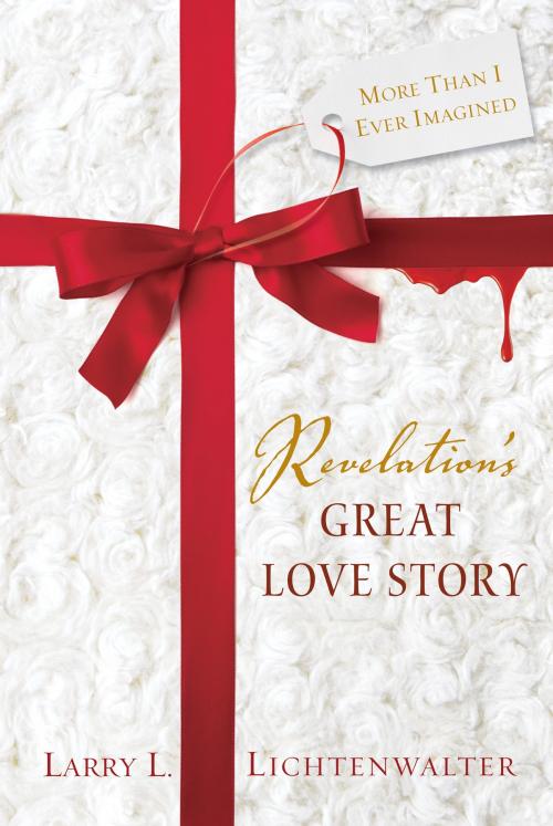 Cover of the book Revelation's Great Love Story by Larry Lichtenwalter, Review and Herald Publishing Association
