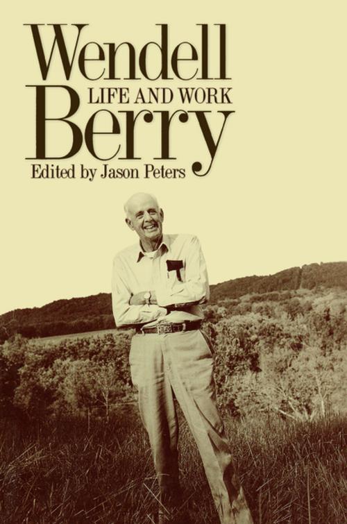 Cover of the book Wendell Berry by , The University Press of Kentucky