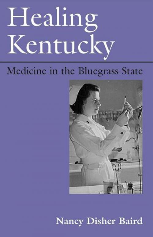 Cover of the book Healing Kentucky by Nancy Disher Baird, The University Press of Kentucky