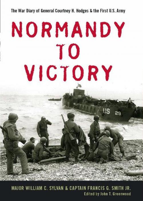 Cover of the book Normandy to Victory by William C. Sylvan, Francis G. Smith Jr., The University Press of Kentucky