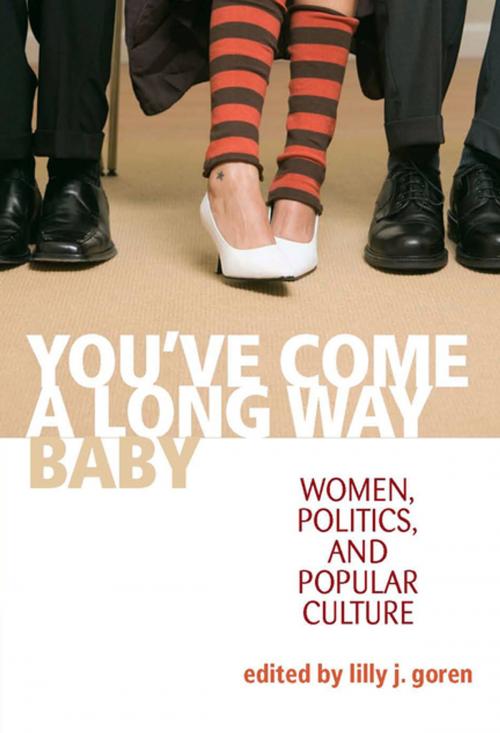 Cover of the book You've Come A Long Way, Baby by , The University Press of Kentucky