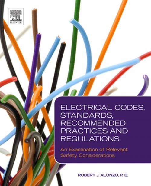 Cover of the book Electrical Codes, Standards, Recommended Practices and Regulations by Robert J. Alonzo, Elsevier Science