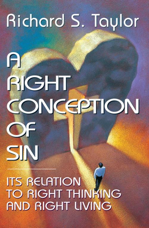 Cover of the book A Right Conception of Sin by Richard S. Taylor, Nazarene Publishing House