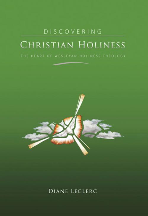 Cover of the book Discovering Christian Holiness by Diane Leclerc, Nazarene Publishing House