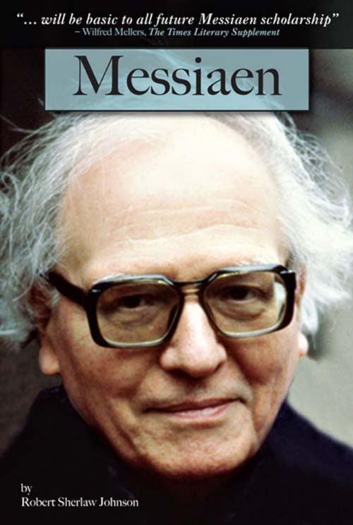 Cover of the book Messiaen by Robert Johnson, Music Sales Limited