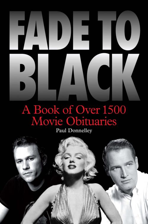 Cover of the book Fade to Black: Movie Obituaries by Paul Donnelley, Omnibus Press