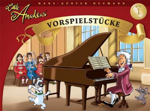 Cover of the book Little Amadeus Vorspielstucke (Band 1) by Hans Gunter Heumann, Music Sales Limited