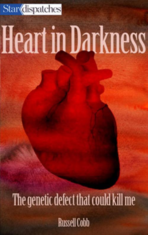 Cover of the book Heart in Darkness by Russell Cobb, Toronto Star Newspapers Limited