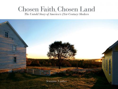 Cover of the book Chosen Faith, Chosen Land by Jeannine Lauber, Down East Books