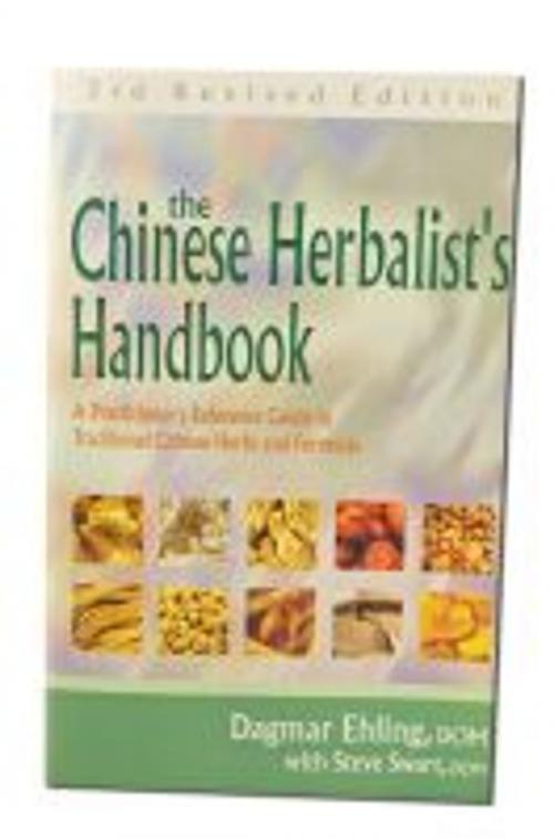 Cover of the book Chinese Herbalist's Handbook by Ehling, Dagmar, Swart, Steve, Lotus Press