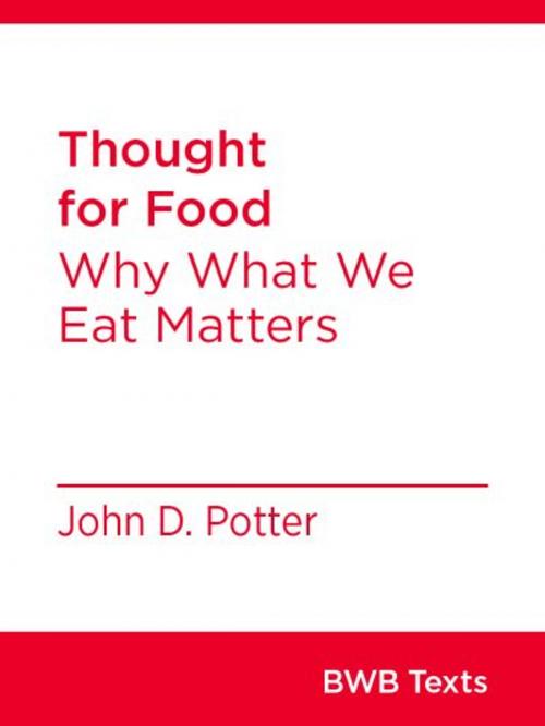 Cover of the book Thought for Food by John Potter, Bridget Williams Books