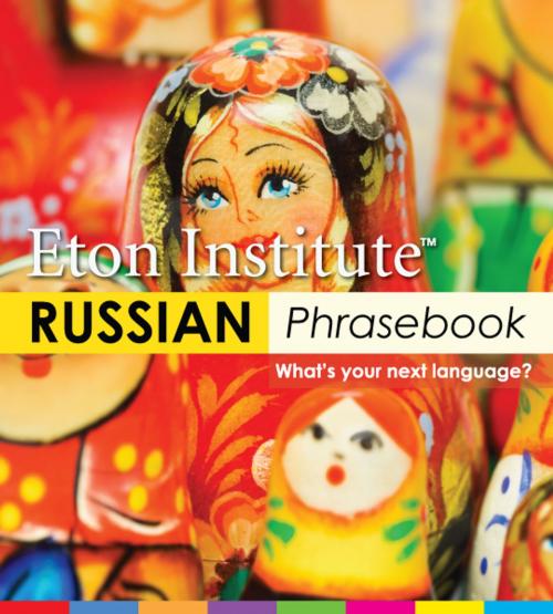 Cover of the book Russian Phrasebook by Eton Institute, Eton Institute
