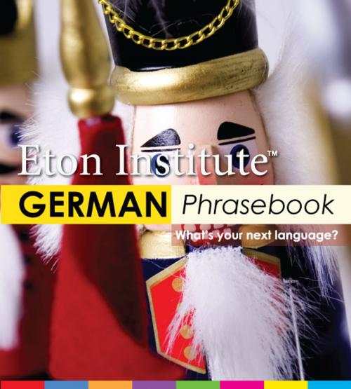 Cover of the book German Phrasebook by Eton Institute, Eton Institute