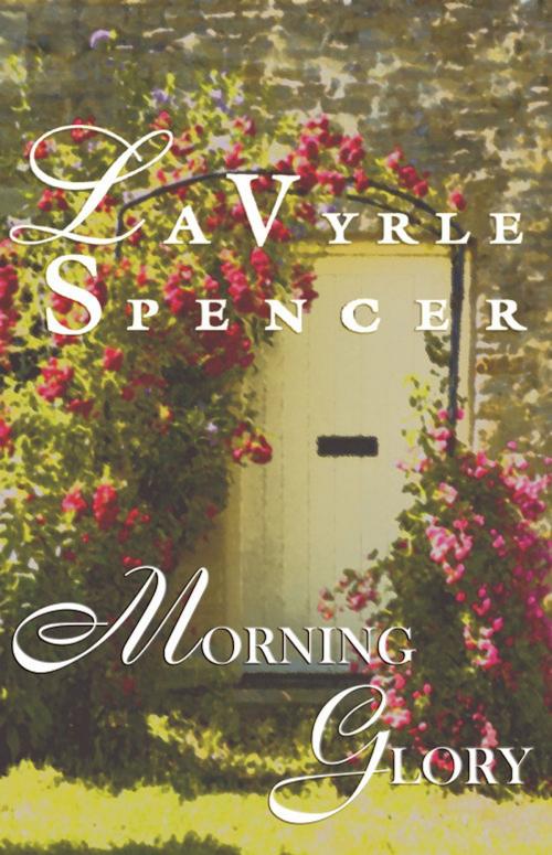 Cover of the book Morning Glory by LaVyrle Spencer, The Axelrod Agency