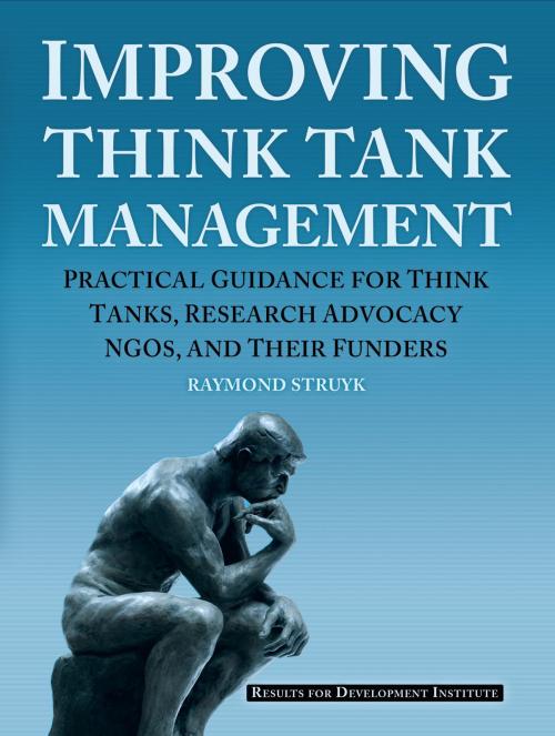 Cover of the book Improving Think Tank Management by Raymond Struyk, Results for Development Institute