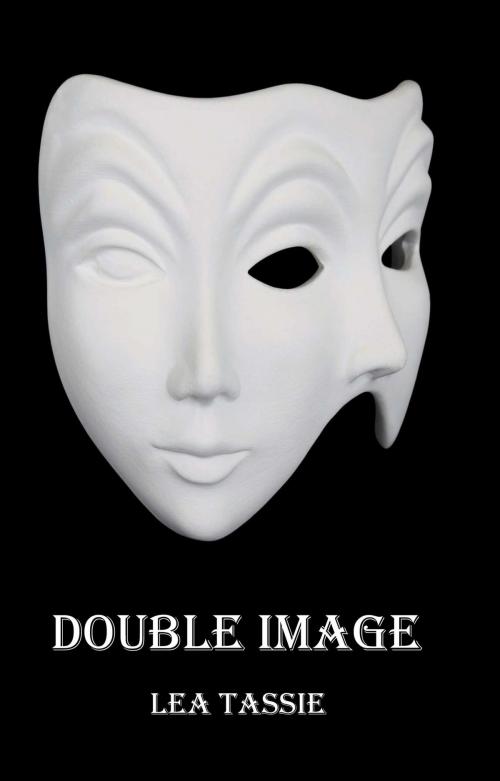 Cover of the book Double Image by Lea Tassie, Lea Tassie