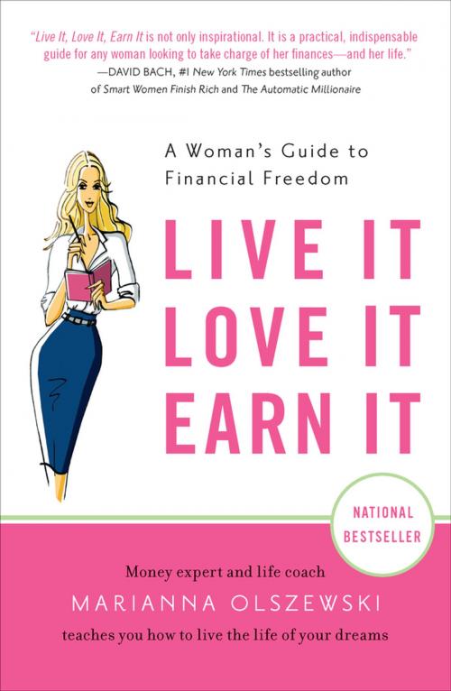 Cover of the book Live It, Love It, Earn It by Marianna Olszewski, Penguin Publishing Group
