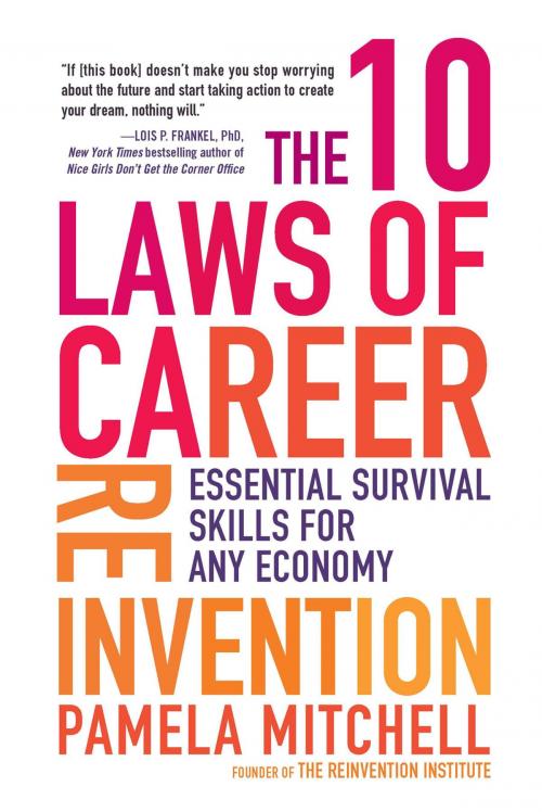 Cover of the book The 10 Laws of Career Reinvention by Pamela Mitchell, Penguin Publishing Group