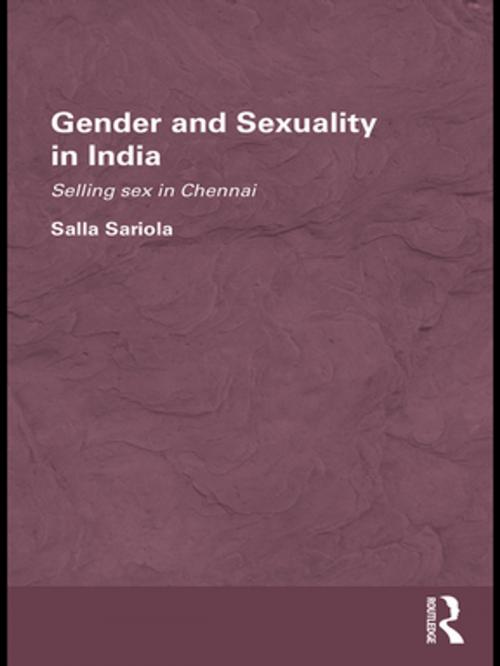 Cover of the book Gender and Sexuality in India by Salla Sariola, Taylor and Francis