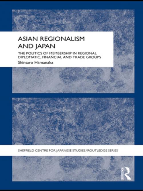 Cover of the book Asian Regionalism and Japan by Shintaro Hamanaka, Taylor and Francis