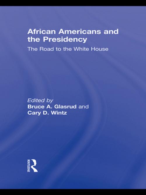 Cover of the book African Americans and the Presidency by , Taylor and Francis
