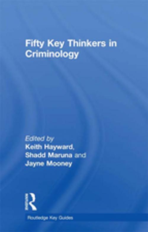 Cover of the book Fifty Key Thinkers in Criminology by , Taylor and Francis