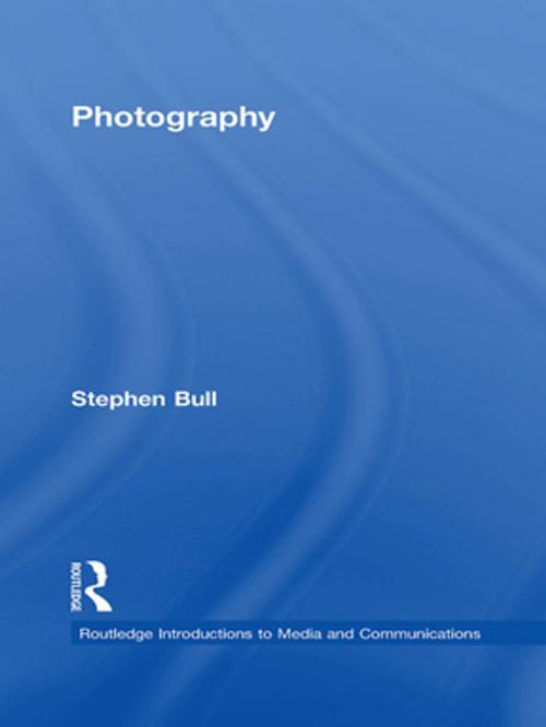 Cover of the book Photography by Stephen Bull, Taylor and Francis