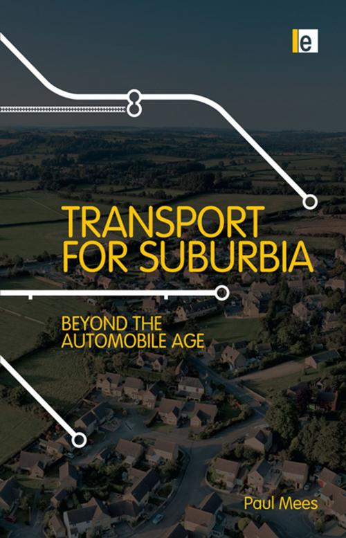 Cover of the book Transport for Suburbia by Paul Mees, Taylor and Francis