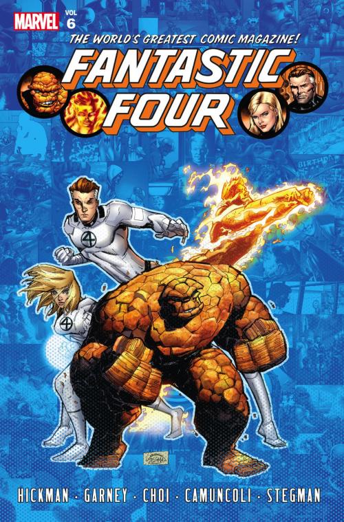 Cover of the book Fantastic Four by Jonathan Hickman Vol. 6 by Jonathan Hickman, Marvel Entertainment