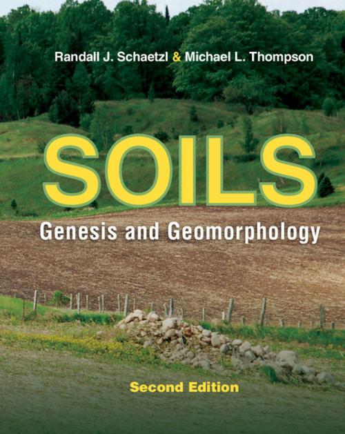 Cover of the book Soils by Michael L. Thompson, Randall J. Schaetzl, Cambridge University Press