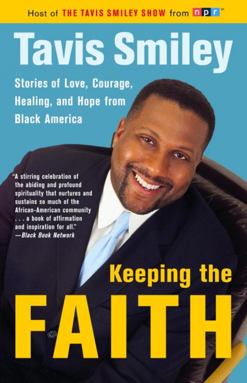Cover of the book Keeping the Faith by Tavis Smiley, Knopf Doubleday Publishing Group