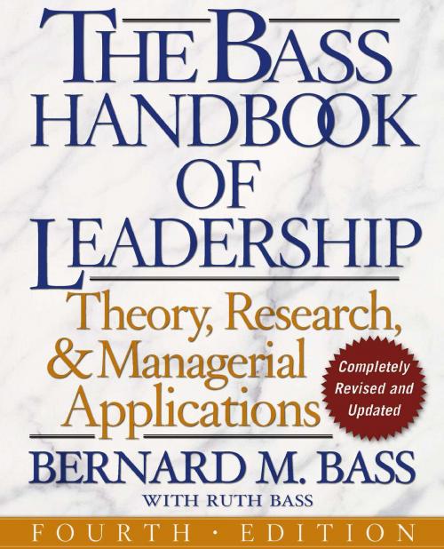 Cover of the book The Bass Handbook of Leadership by Bernard M. Bass, Ruth Bass, Free Press