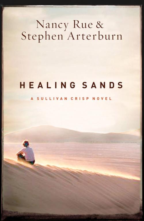 Cover of the book Healing Sands by Nancy Rue, Thomas Nelson