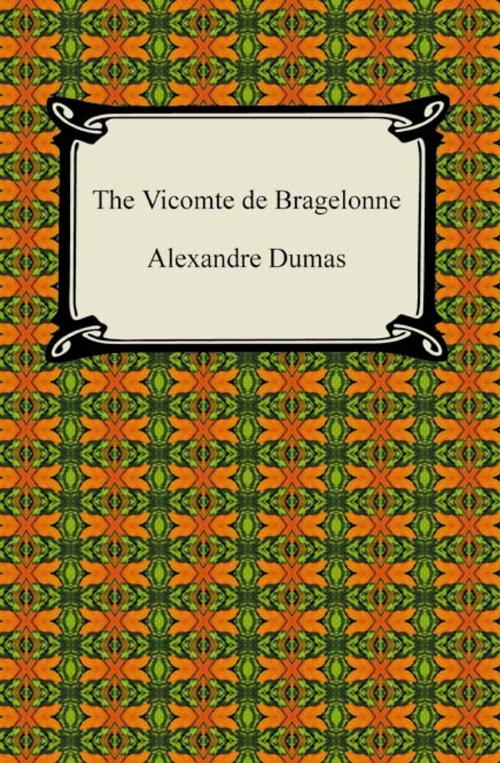 Cover of the book The Vicomte de Bragelonne by Alexandre Dumas, Neeland Media LLC