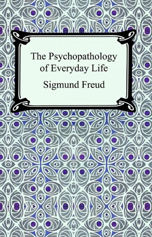 Cover of the book The Psychopathology of Everyday Life by Sigmund Freud, Neeland Media LLC