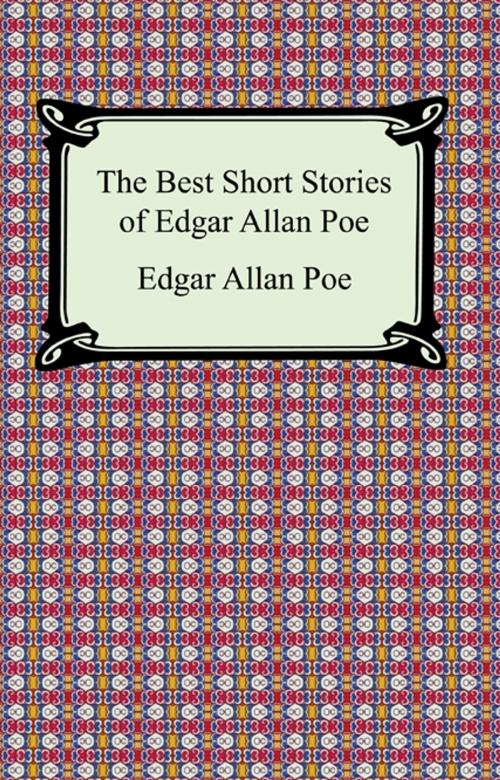 Cover of the book The Best Short Stories of Edgar Allan Poe (The Fall of the House of Usher, The Tell-Tale Heart and Other Tales) by Edgar Allan Poe, Neeland Media LLC