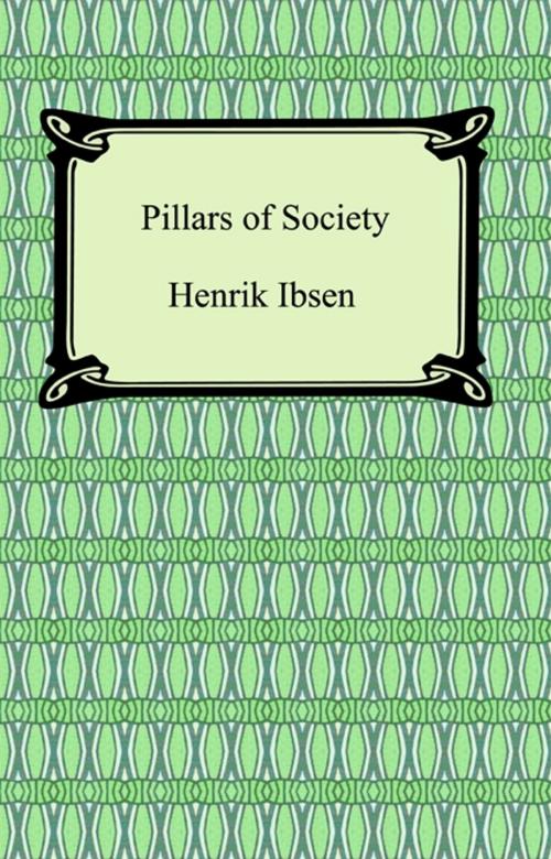 Cover of the book Pillars of Society by Henrik Ibsen, Neeland Media LLC