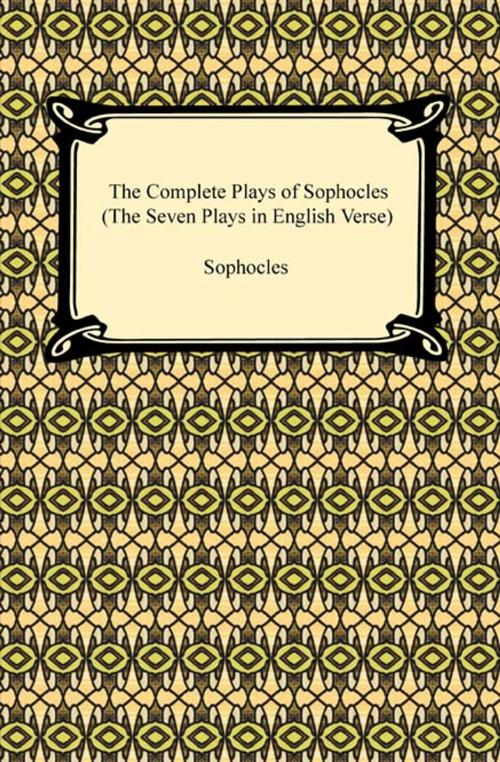 Cover of the book The Complete Plays of Sophocles (The Seven Plays in English Verse) by Sophocles, Neeland Media LLC