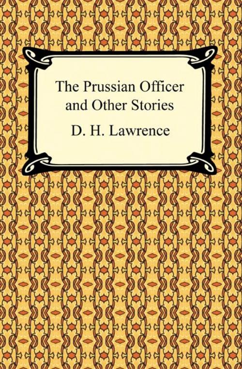 Cover of the book The Prussian Officer and Other Stories by D. H. Lawrence, Neeland Media LLC