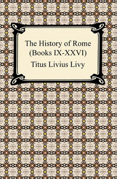 Cover of the book The History of Rome (Books IX-XXVI) by Titus Livius Livy, Neeland Media LLC