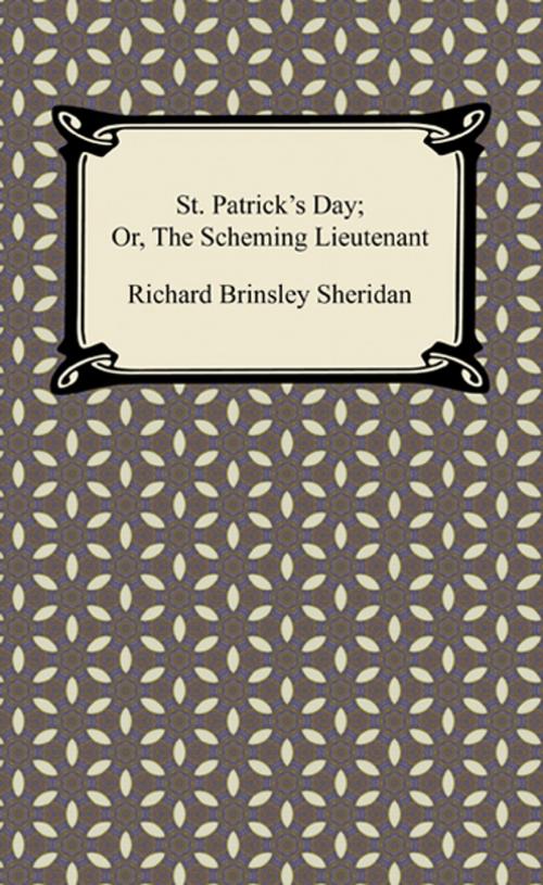 Cover of the book St. Patrick's Day; Or, The Scheming Lieutenant by Richard Brinsley Sheridan, Neeland Media LLC