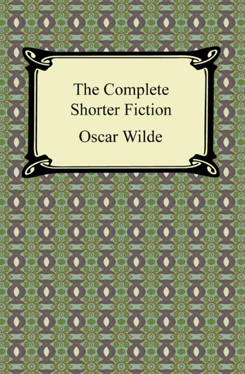 Cover of the book The Complete Shorter Fiction by Oscar Wilde, Neeland Media LLC