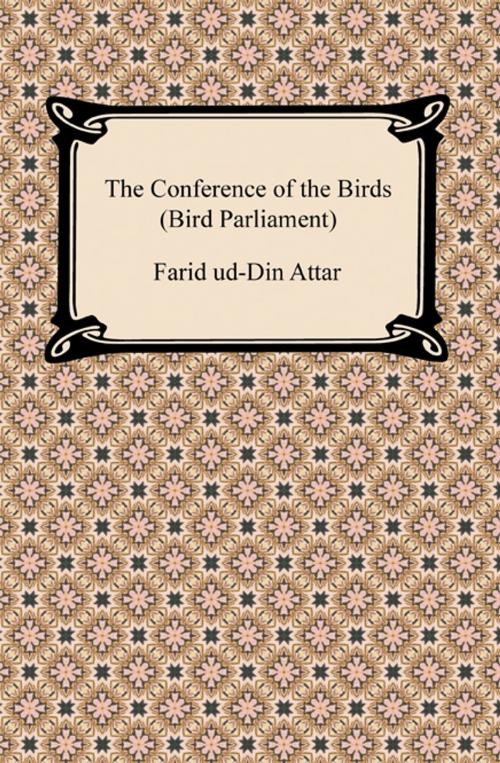 Cover of the book The Conference of the Birds (Bird Parliament) by Farid ud-Din Attar, Neeland Media LLC