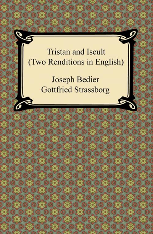 Cover of the book Tristan and Iseult (Two Renditions in English) by Joseph Bedier, Gottfried Strassborg, Neeland Media LLC